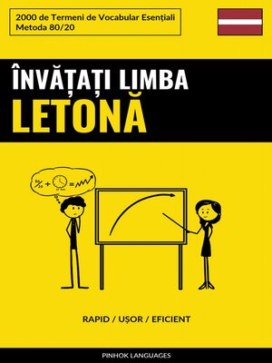 cover image of Învățați Limba Letonă--Rapid / Ușor / Eficient